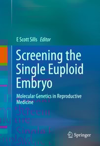 Screening the Single Euploid Embryo