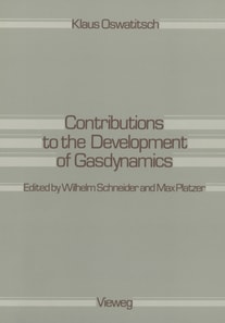 Contributions to the Development of Gasdynamics