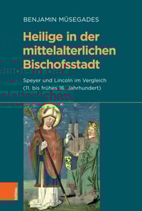 Heilige in der mittelalterlichen Bischofsstadt