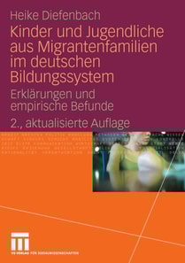 Kinder und Jugendliche aus Migrantenfamilien im deutschen Bildungssystem