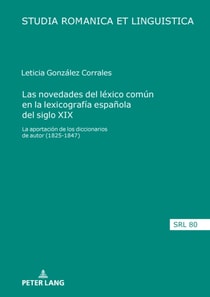 Las novedades del lexico comun en la lexicografia espanola del siglo XIX