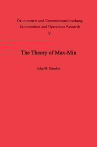 Theory of Max-Min and its Application to Weapons Allocation Problems