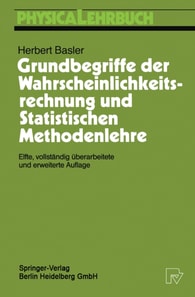 Grundbegriffe der Wahrscheinlichkeitsrechnung und Statistischen Methodenlehre