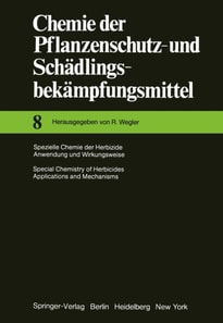 Spezielle Chemie der Herbizide · Anwendung und Wirkungsweise / Special Chemistry of Herbicides · Applications and Mechanisms
