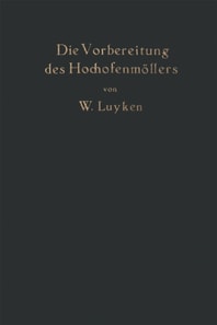 Die Vorbereitung des Hochofenmöllers