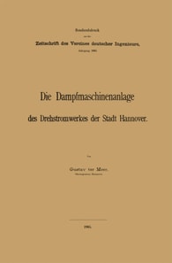 Die Dampfmaschinenanlage des Drehstromwerkes der Stadt Hannover