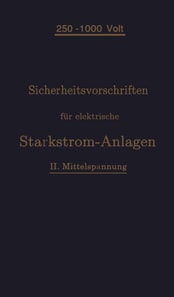 Sicherheitsvorschriften für elektrische Starkstrom-Anlagen