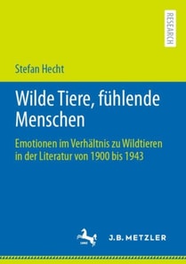 Wilde Tiere, fühlende Menschen