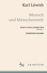 Karl Löwith: Mensch und Menschenwelt