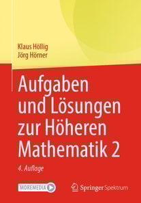 Aufgaben und Lösungen zur Höheren Mathematik 2