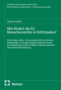 Wie fordert die EU Menschenrechte in Drittstaaten?