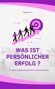 Was ist persönlicher Erfolg ?