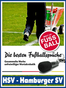 HSV - Hamburger SV - Die besten & lustigsten Fussballersprüche und Zitate