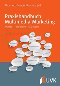 Praxishandbuch Multimedia Marketing