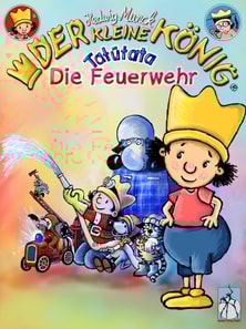Der kleine König - Tatütata, die Feuerwehr