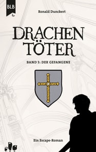 Drachentöter - Der Gefangene