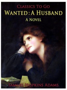 Wanted: A Husband / A Novel