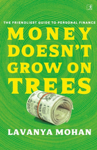 Money Doesn't Grow on Trees