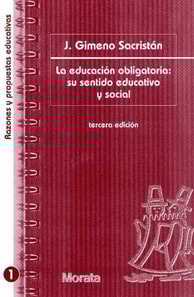La educación obligatoria: su sentido educativo y social