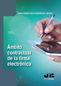 Ámbito contractual de la firma electrónica