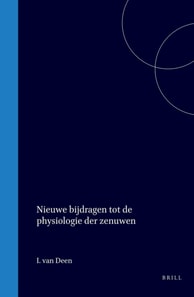 Nieuwe bijdragen tot de physiologie der zenuwen