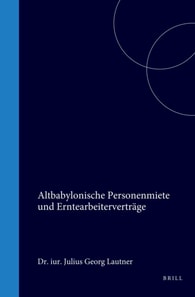 Altbabylonische Personenmiete und Erntearbeitervertrage