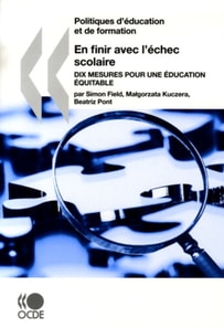 Politiques d'education et de formation En finir avec l'echec scolaire Dix mesures pour une education equitable