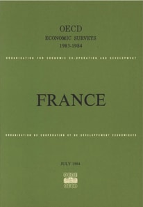 OECD Economic Surveys: France 1984