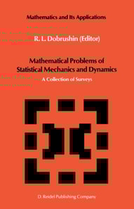 Mathematical Problems of Statistical Mechanics and Dyanamics