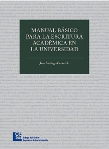 Manual básico para la escritura académica en la universidad 
