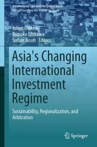 Asia's Changing International Investment Regime
