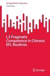 L2 Pragmatic Competence in Chinese EFL Routines