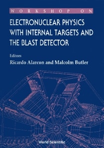 Electronuclear Physics With Internal Targets And The Blast Detector - Proceedings Of The Workshop