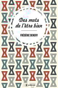 Des mots de l'etre bien