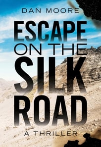 Escape on the Silk Road