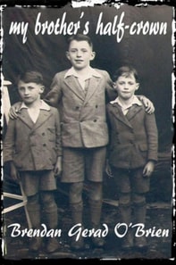 My Brother's Half-Crown