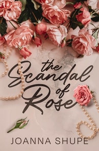 Scandal of Rose: A Steamy Victorian Novella