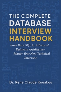 Complete Database Interview Handbook: 100 Essential Questions Every Developer Must Know
