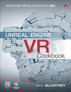 Unreal Engine VR Cookbook