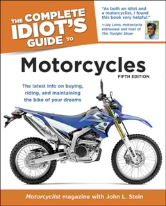 Complete Idiot's Guide to Motorcycles, 5th Edition