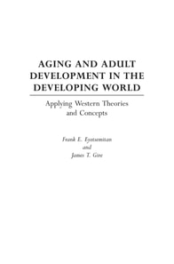 Aging and Adult Development in the Developing World