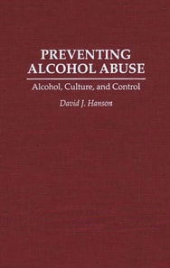 Preventing Alcohol Abuse