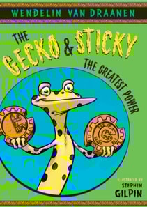Gecko and Sticky: The Greatest Power