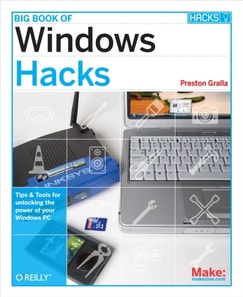 Big Book of Windows Hacks