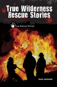 True Wilderness Rescue Stories