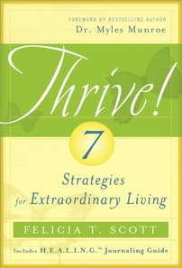 THRIVE! 7 Strategies for Extraordinary Living