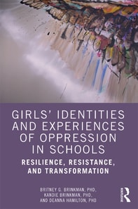 Girls' Identities and Experiences of Oppression in Schools
