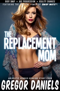 Swap Tales: The Replacement Mom