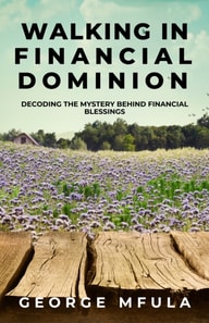 Walking in Financial Dominion
