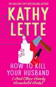 How to Kill Your Husband (And Other Handy Household Hints)